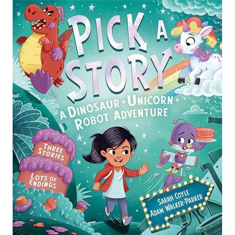 PICK A STORY - A DINOSAUR + UNICORN + ROBOT ADVENTURE (Nuevo)