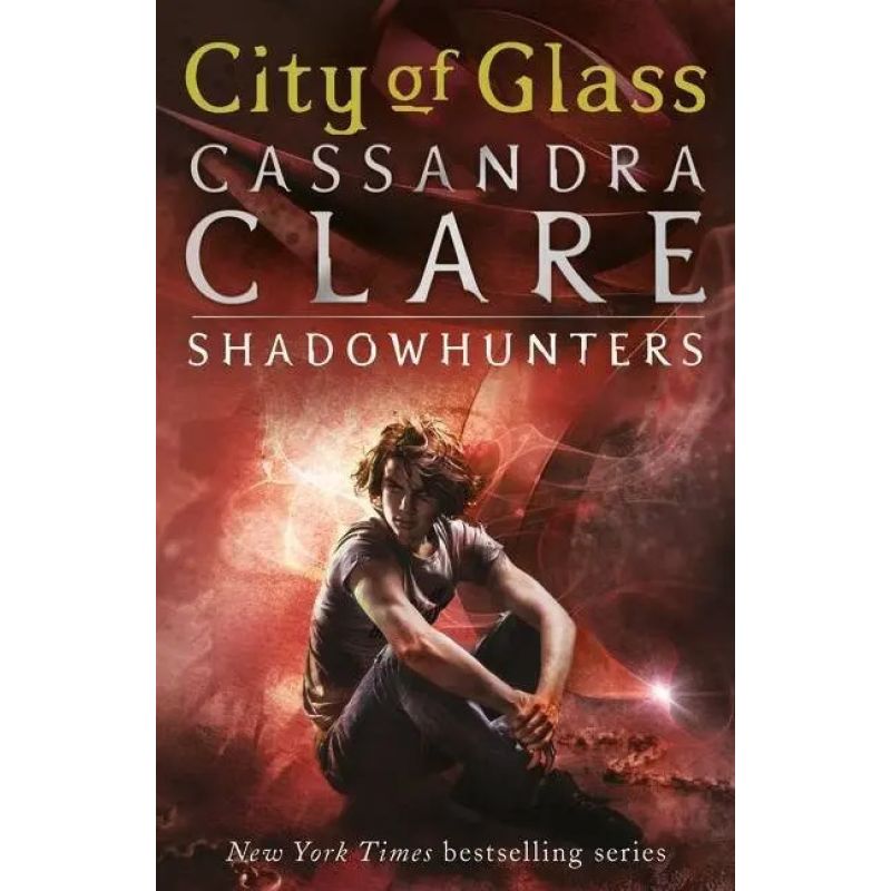 CITY OF GLASS - SHADOWHUNTERS: THE MORTAL INSTRUMENTS 3 (Nuevo)