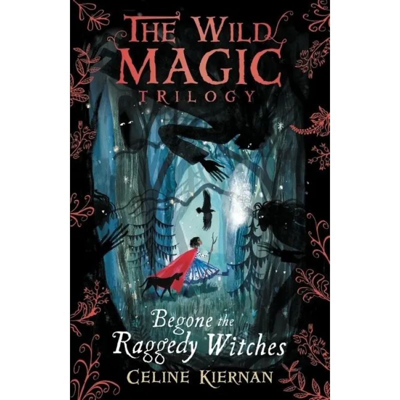BEGONE THE RAGGEDY WITCHES - WILD MAGIC TRILOGY 1 (Nuevo)