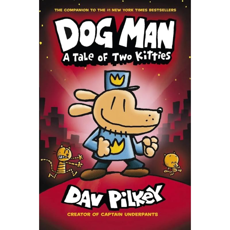 A TALE OF TWO KITTIES - DOG MAN 3 - PB (Nuevo)