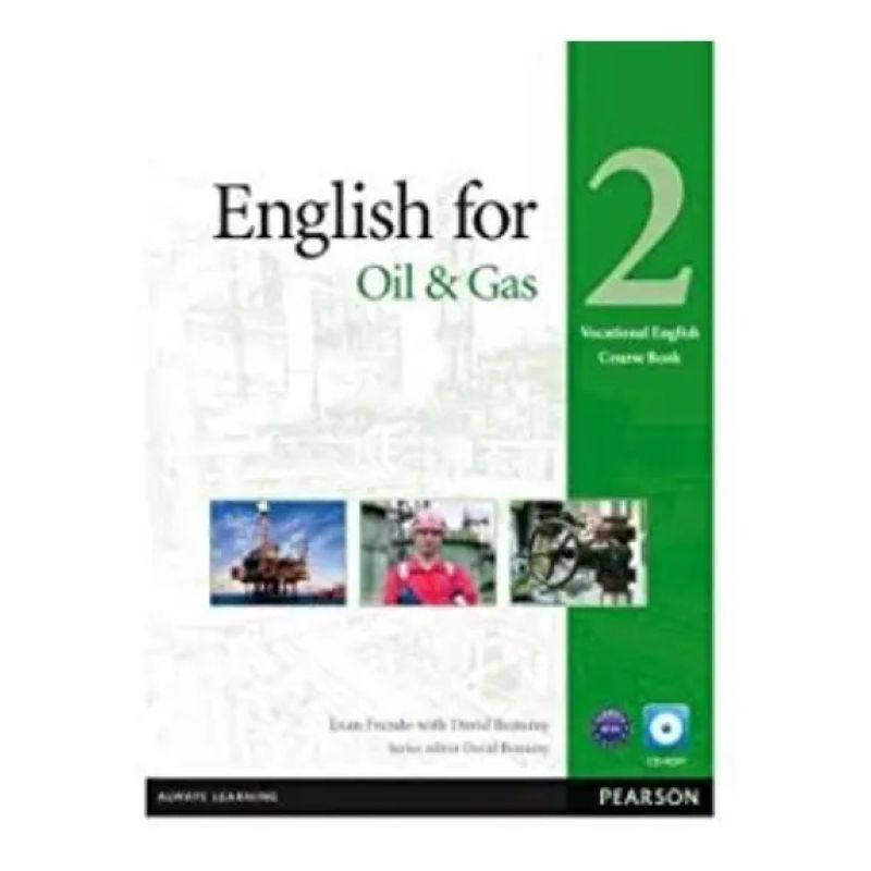 ENGLISH FOR THE OIL INDUSTRY 2 - SB + CD-ROM (Nuevo)