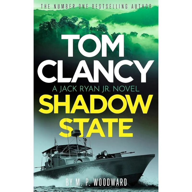 SHADOW STATE - A JACK RYAN JR. NOVEL 12 - PB (Nuevo)