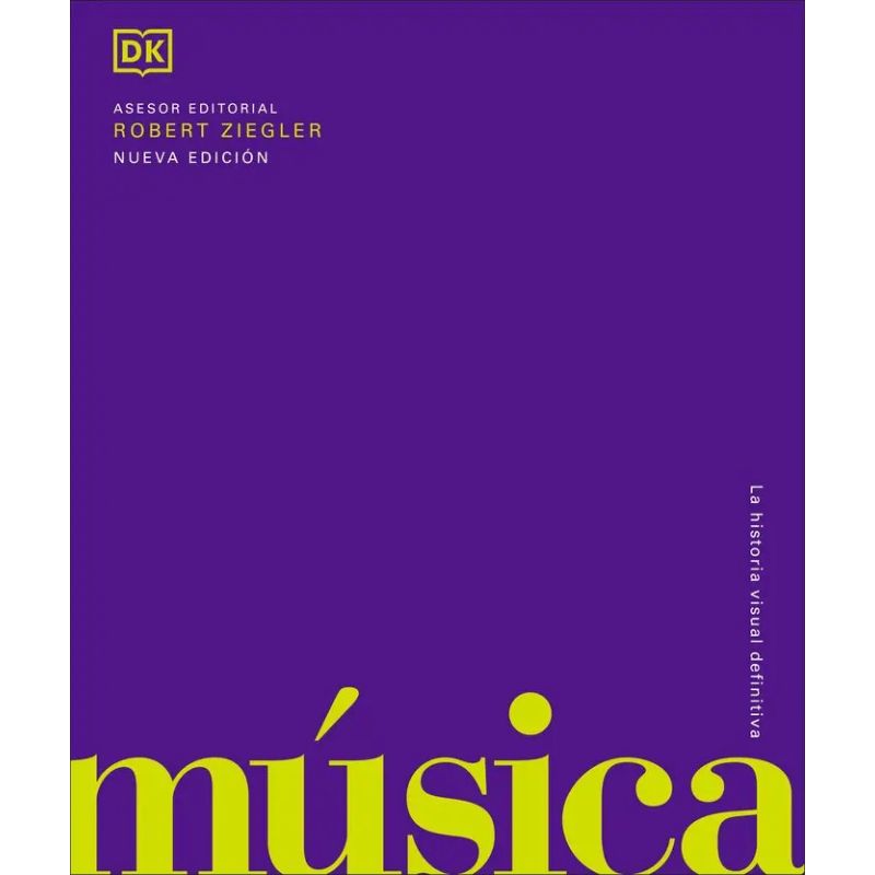 MUSICA - LA HISTORIA VISUAL DEFINITIVA - N/ED. - TD (Nuevo)