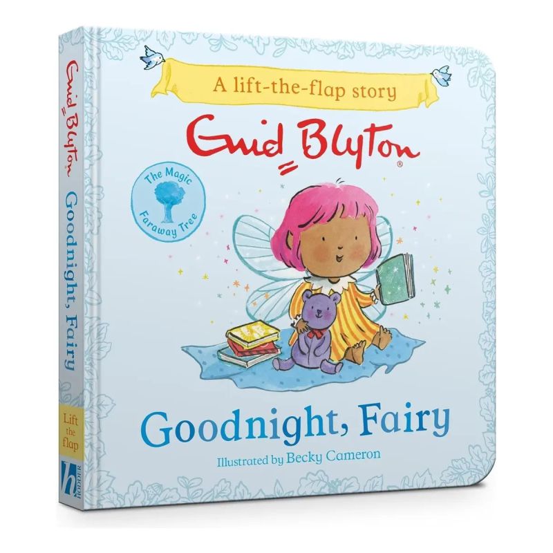 GOODNIGHT, FAIRY - THE MAGIC FARAWAY TREE -  A LIFT-THE-FLAP STORY - BOARD BOOK (Nuevo)