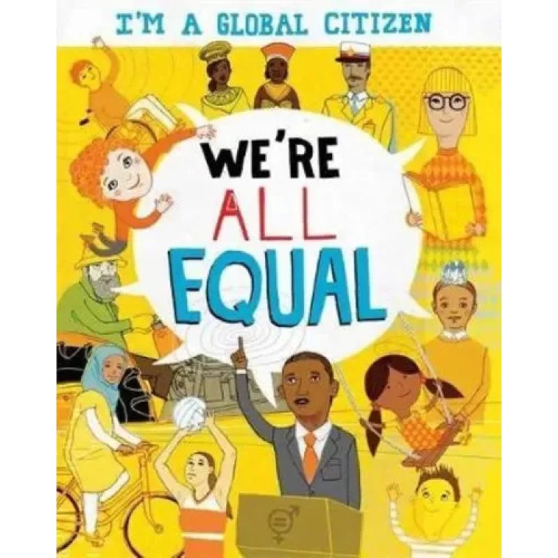 WE'RE ALL EQUAL - I'M A GLOBAL CITIZEN (Nuevo)