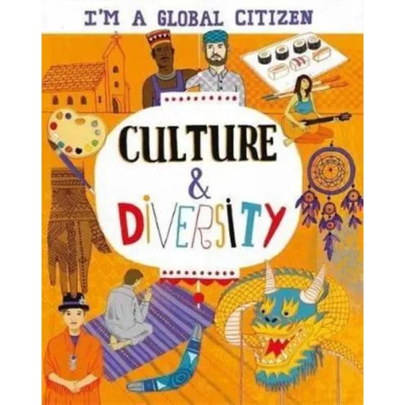 CULTURE AND DIVERSITY - I'M A GLOBAL CITIZEN (Nuevo)