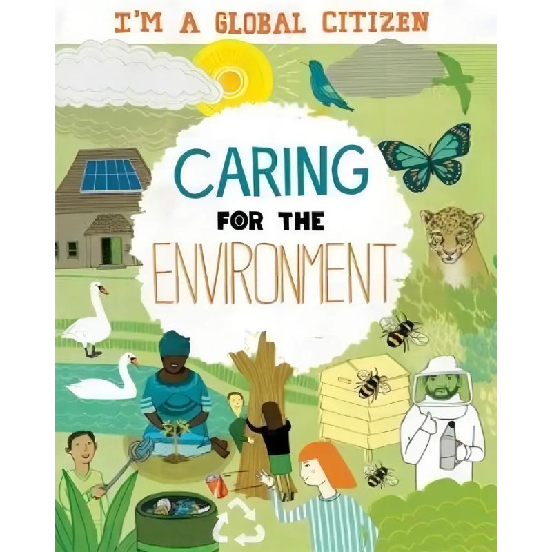 CARING FOR THE ENVIROMENT - I'M A GLOBAL CITIZEN (Nuevo)