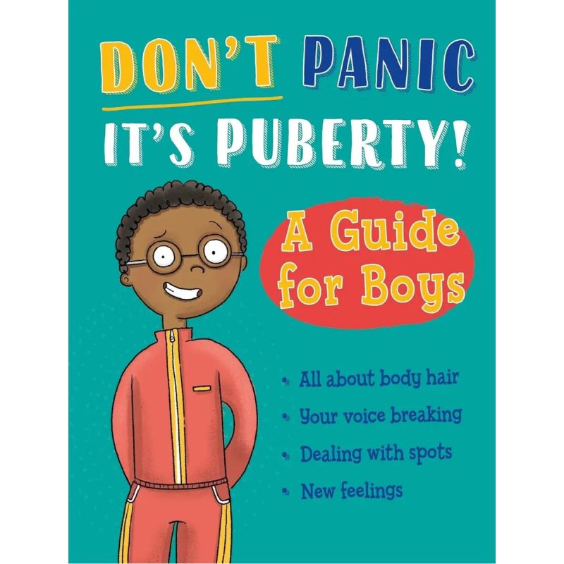 DON'T PANIC, IT'S PUBERTY! - A GUIDE FOR BOYS - PB (Nuevo)