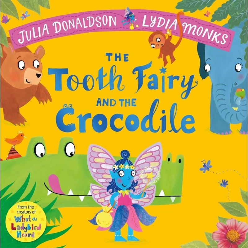 TOOTH FAIRY AND THE CROCODILE, THE (Nuevo)