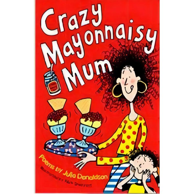 CRAZY MAYONNAISY MUM - PB