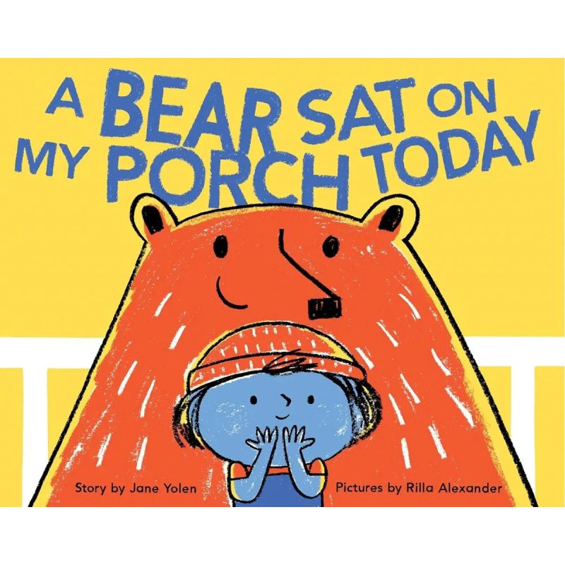 BEAR SAT ON MY PORCH, A - HB* (Nuevo)