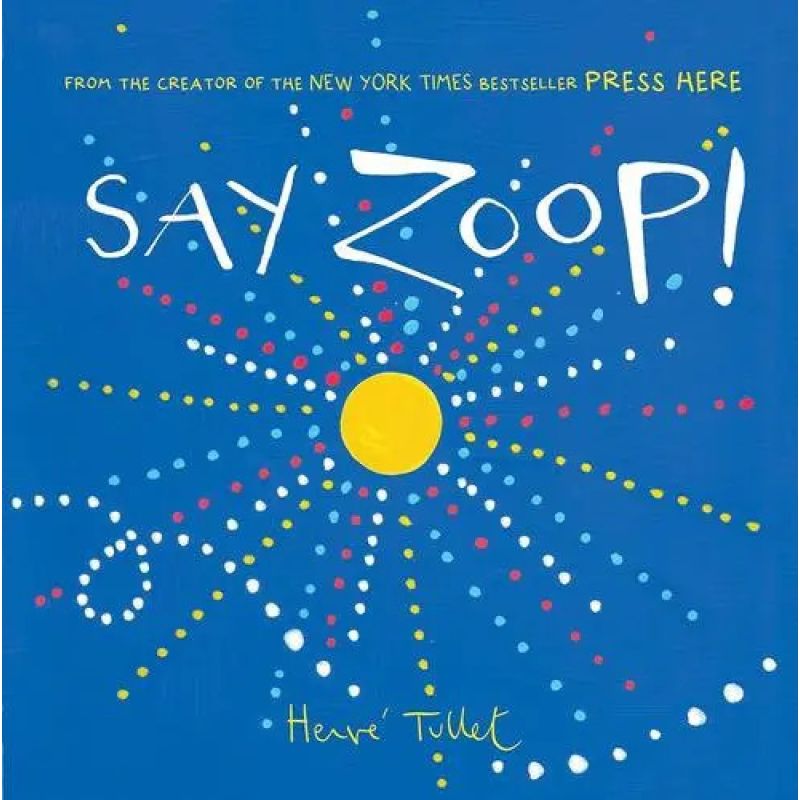 SAY ZOOP! (Nuevo)