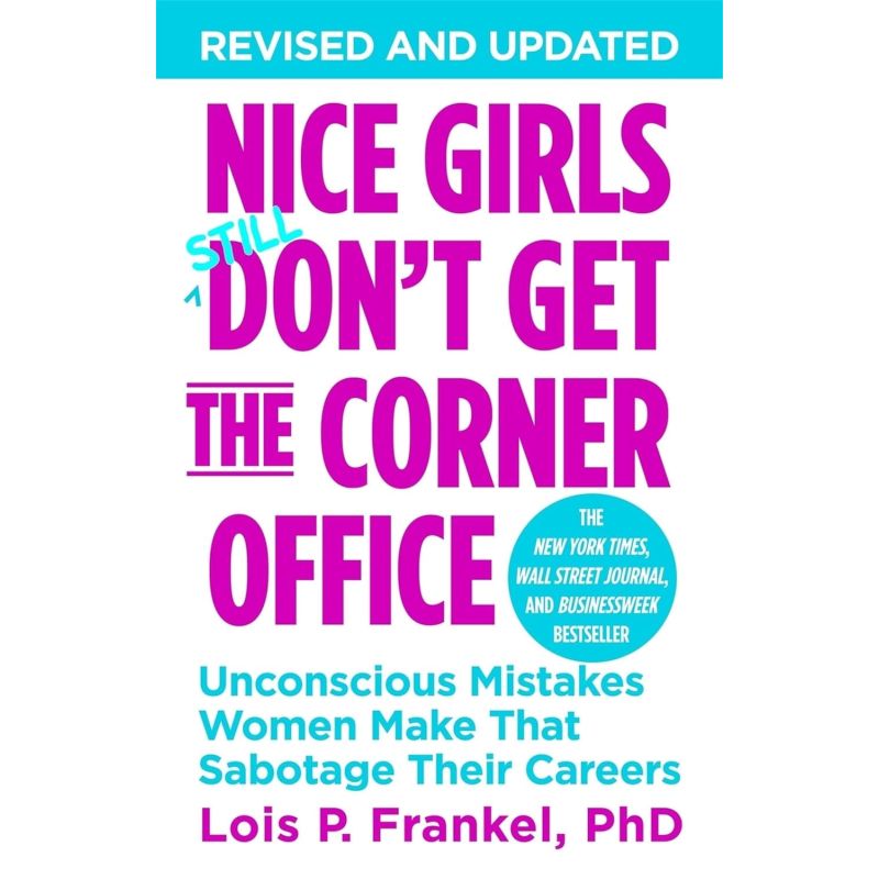 NICE GIRLS STILL DON'T GET THE CORNER OFFICE - PB* (Nuevo)