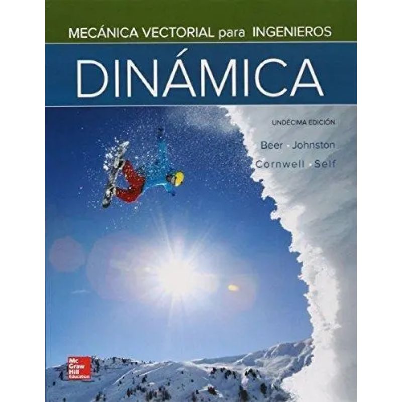 MECANICA VECTORIAL PARA INGENIEROS DINAMICA 11/ED. (Nuevo)