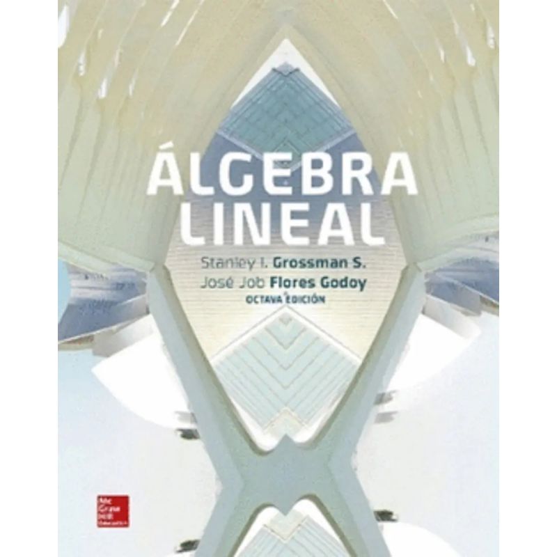 ALGEBRA LINEAL 8/ED. (Nuevo)