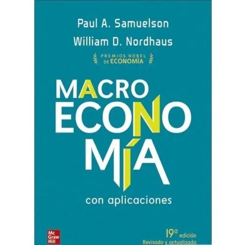 MACROECONOMIA - CON APLICACIONES - 19/ED. REVISADA Y ACTUALIZADA (Nuevo)