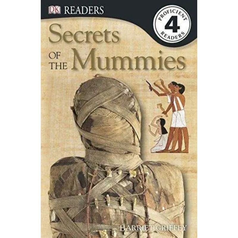 SECRET OF THE MUMMIES, THE - DK READERS L4 (Nuevo)