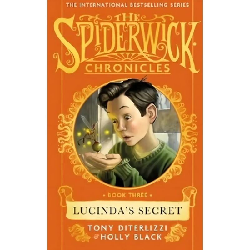 LUCINDA'S SECRET - THE SPIDERWICK CHRONICLES 3 - HB* (Nuevo)