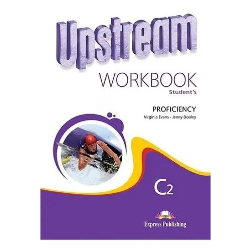 UPSTREAM PROFICIENCY C2 2/ED.- WB (Nuevo)