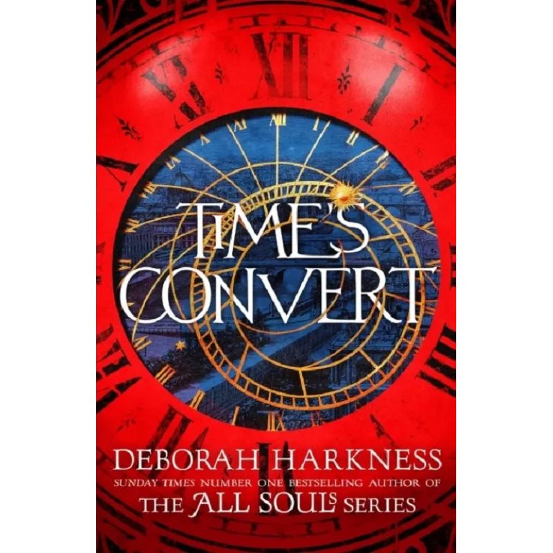 TIME'S CONVERT - ALL SOULS SERIES - PB (Nuevo)