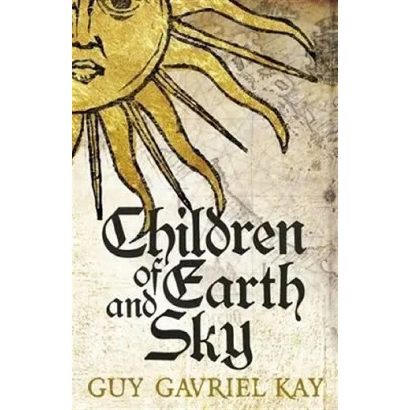 CHILDREN OF EARTH AND SKY* (Nuevo)
