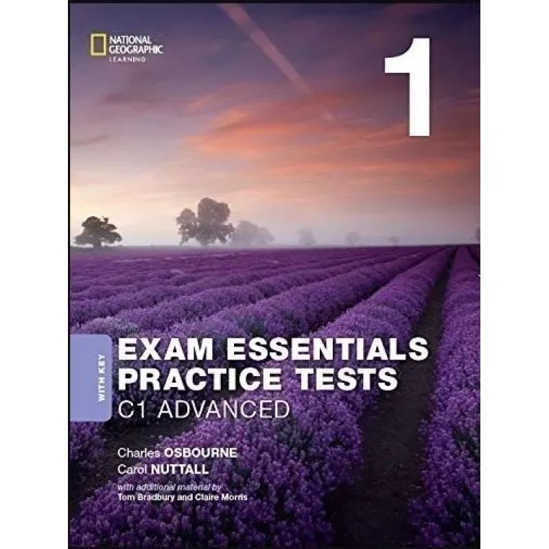 EXAM ESSENTIALS PRACTICE TESTS C1 ADVANCED 1 - WITH KEY - REV 2020 (Nuevo)