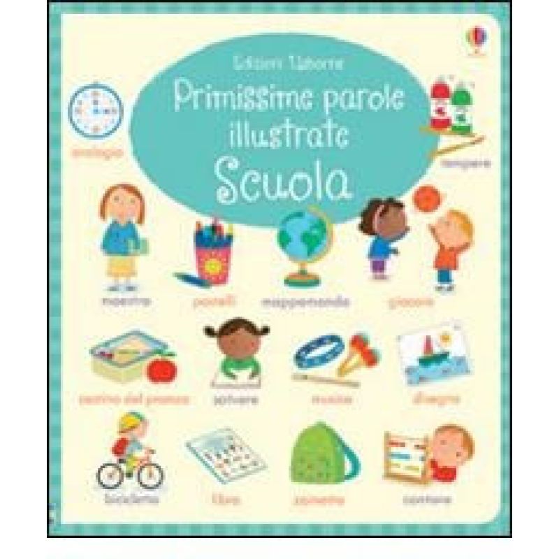 SCUOLA. PRIMISSIME PAROLE ILLUSTRATE (Nuevo)