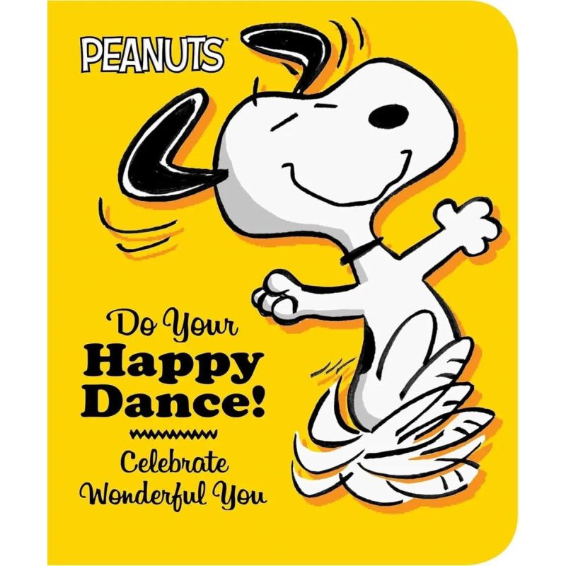 DO YOUR HAPPY DANCE! - PEANUTS - BOARD BOOK (Nuevo)