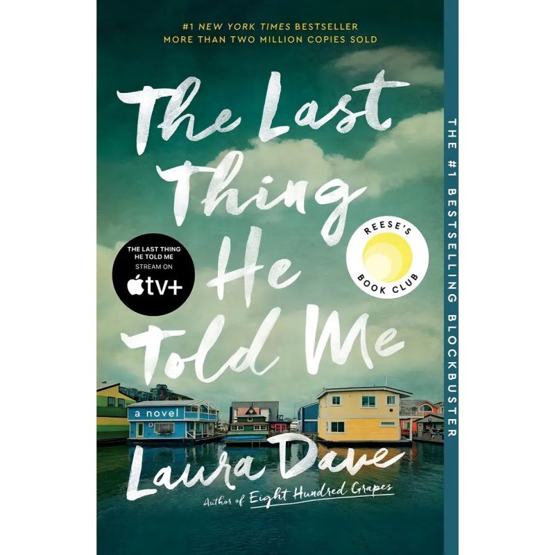LAST THING HE TOLD ME, THE - A NOVEL - PB (Nuevo)