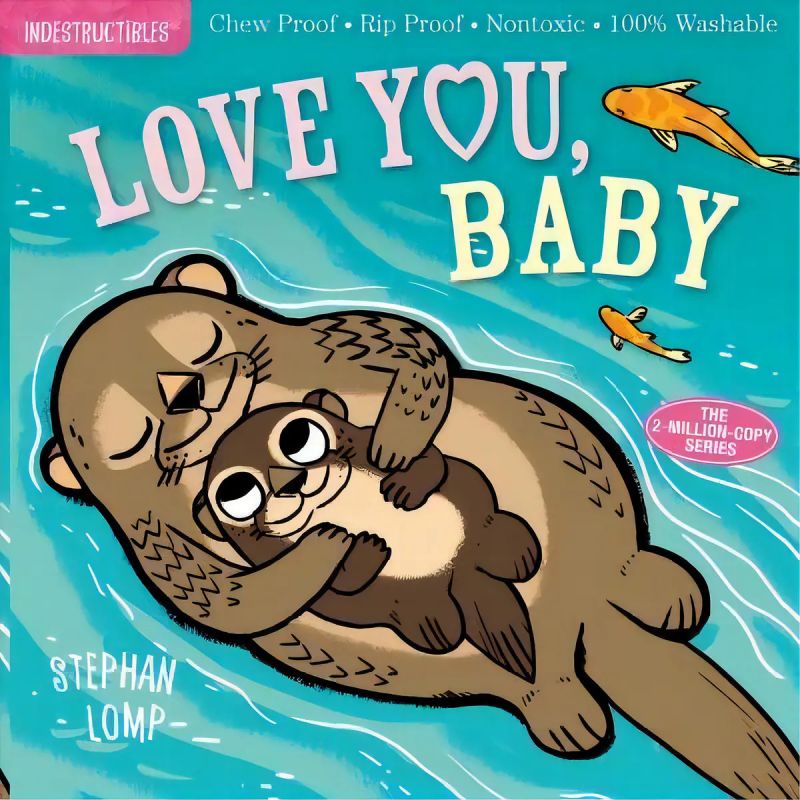 LOVE YOU, BABY - INDESTRUCTIBLES (Nuevo)