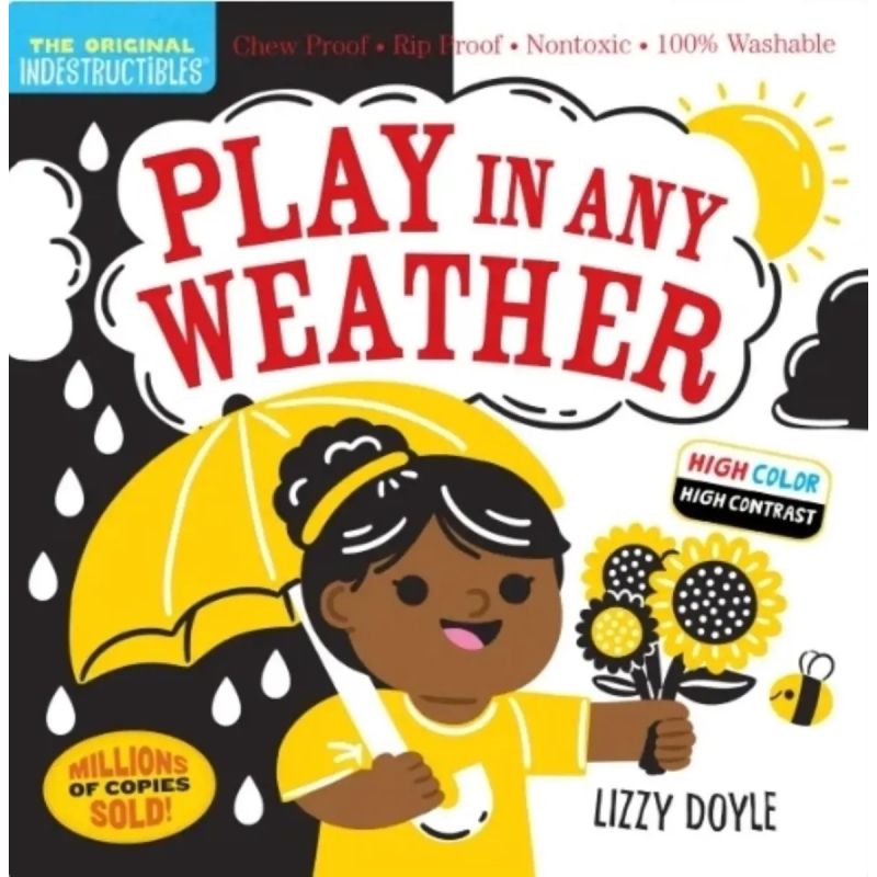 PLAY IN ANY WEATHER - INDESTRUCTIBLES (Nuevo)