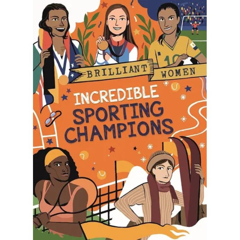 INCREDIBLE SPORTING CHAMPIONS - BRILLIANT WOMEN - HB * (Nuevo)