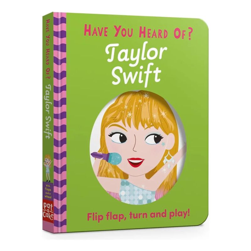 HAVE YOU HEARD OF? - TAYLOR SWIFT FLIP FLAP, TURN AND PLAY! - BOARD BOOK (Nuevo)