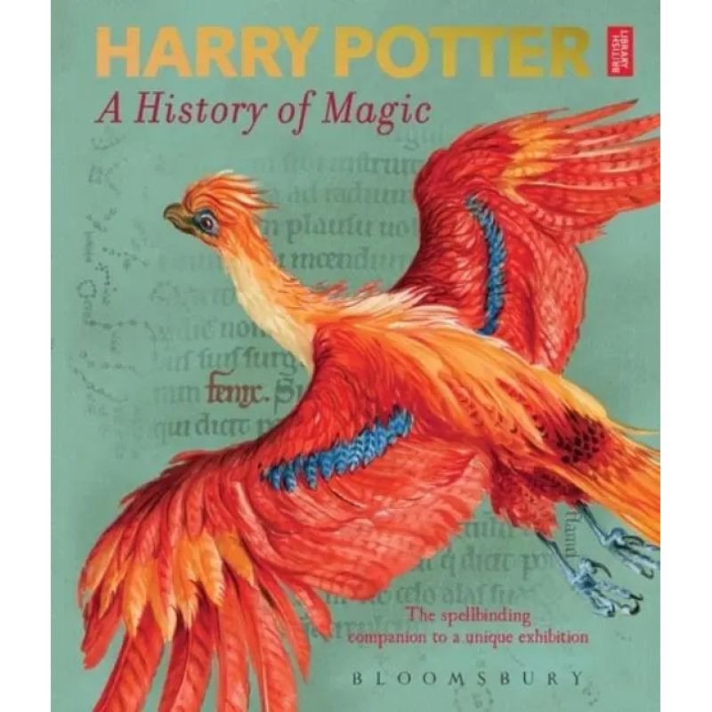 HARRY POTTER: A HISTORY OF MAGIC - BRITISH LIBRARY EXHIBITION (PB) (Nuevo)