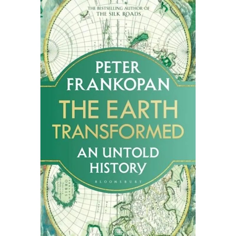 EARTH TRANSFORMED - AN UNTOLD HISTORY (HB) (Nuevo)