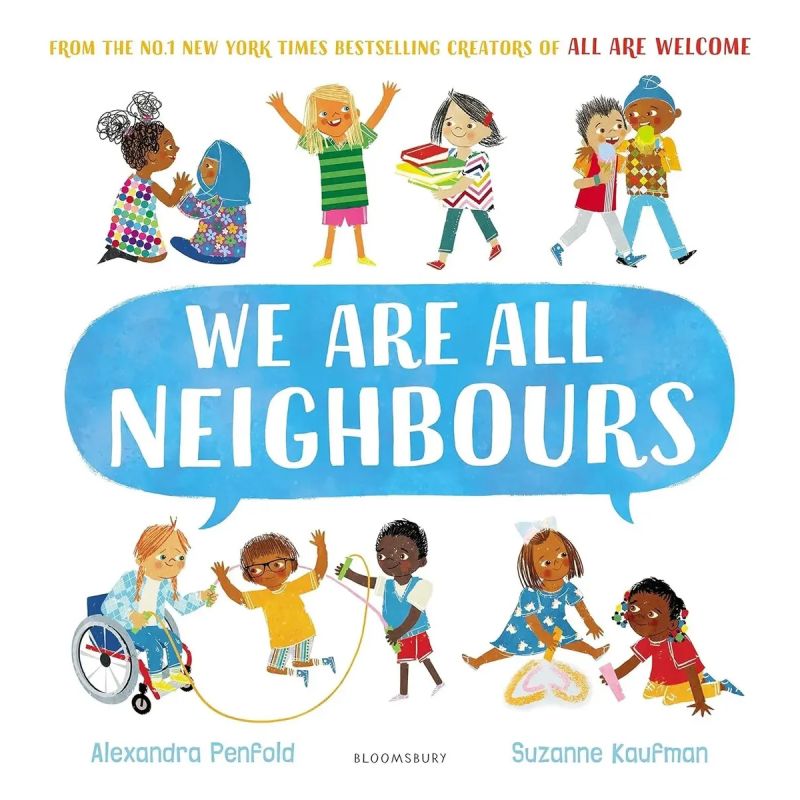 WE ARE ALL NEIGHBOURS (Nuevo)