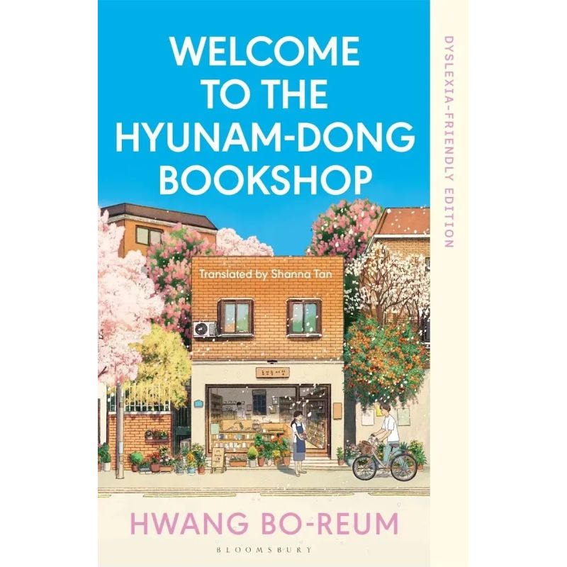 WELCOME TO THE HYUNAM-DONG BOOKSHOP - DYSLEXIA-FRIENDLY EDITION (Nuevo)
