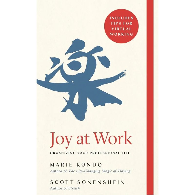 JOY AT WORK - ORGANIZING YOUT PROFESSIONAL LIFE (Nuevo)