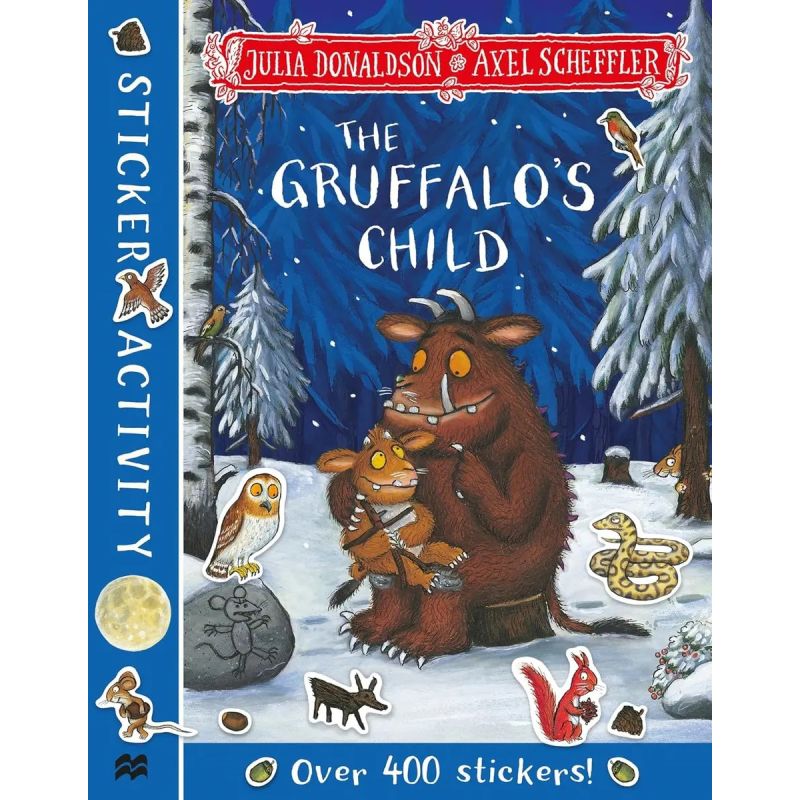 GRUFFALO'S CHILD, THE - STICKER ACTIVITY BOOK