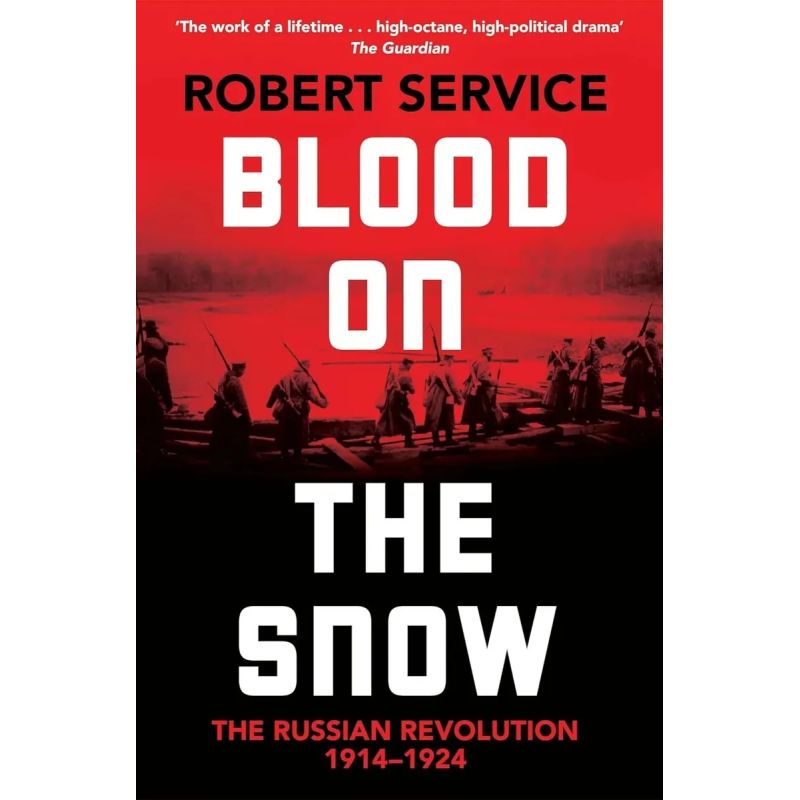 BLOOD ON THE SNOW - THE RUSSIAN REVOLUTION 1914-1924 (Nuevo)