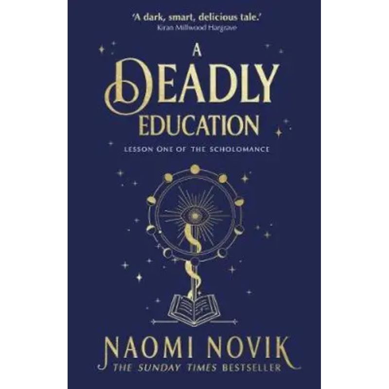 DEADLY EDUCATION, A - SCHOLOMANCE BOOK 1/3 (Nuevo)