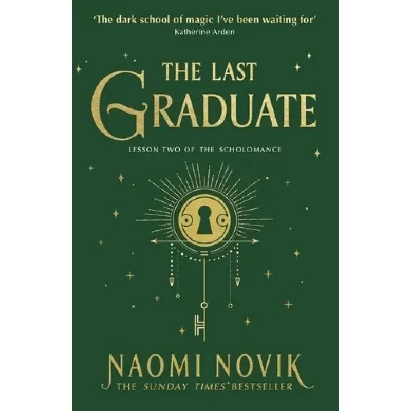 LAST GRADUATE, THE - SCHOLOMANCE 2/3 (Nuevo)
