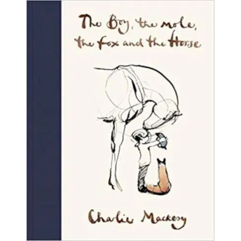 BOY, THE MOLE, THE FOX AND THE HORSE, THE - HB (Nuevo)