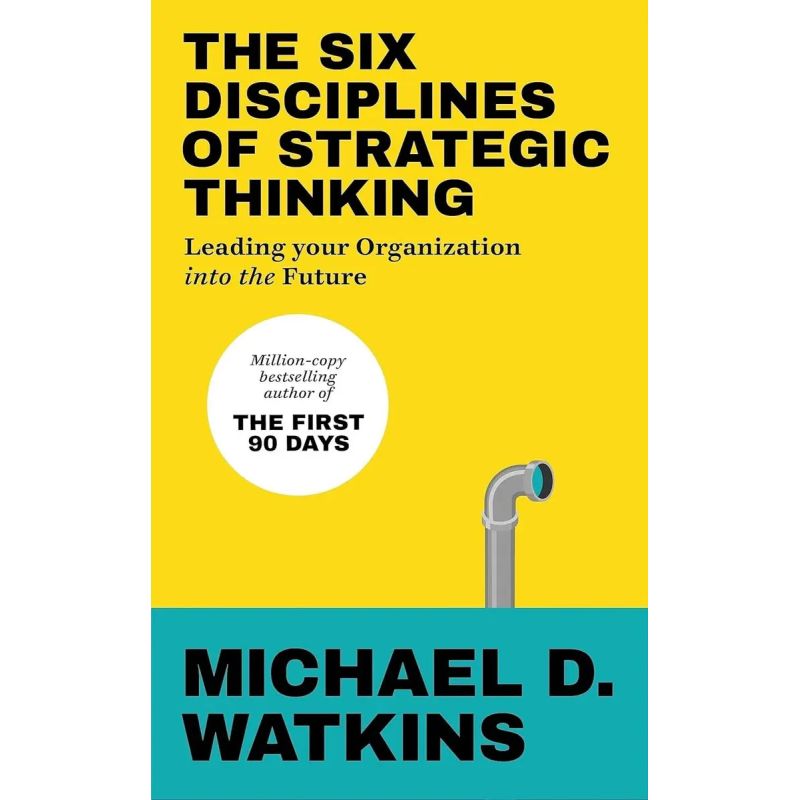 SIX DISCIPLINES OF STRATEGIC THINKING, THE (Nuevo)