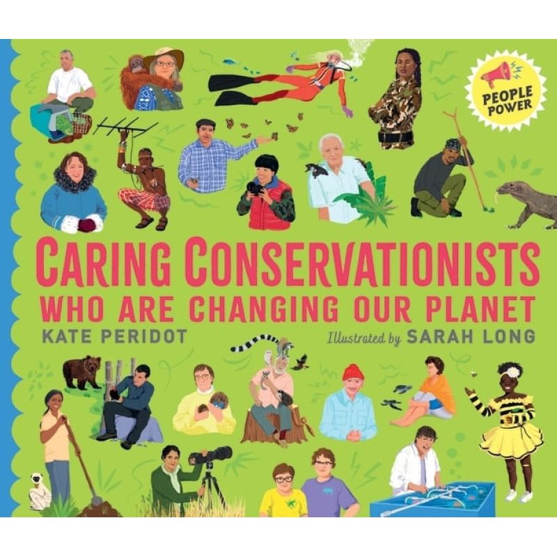 CARING CONSERVATIONISTS WHO ARE CHANGING OUR PLANET (HB) (Nuevo)