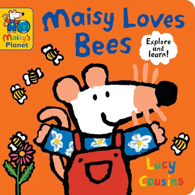 MAISY LOVES BEES - A MAISY'S PLANET BOOK - BOARD BOOK (Nuevo)