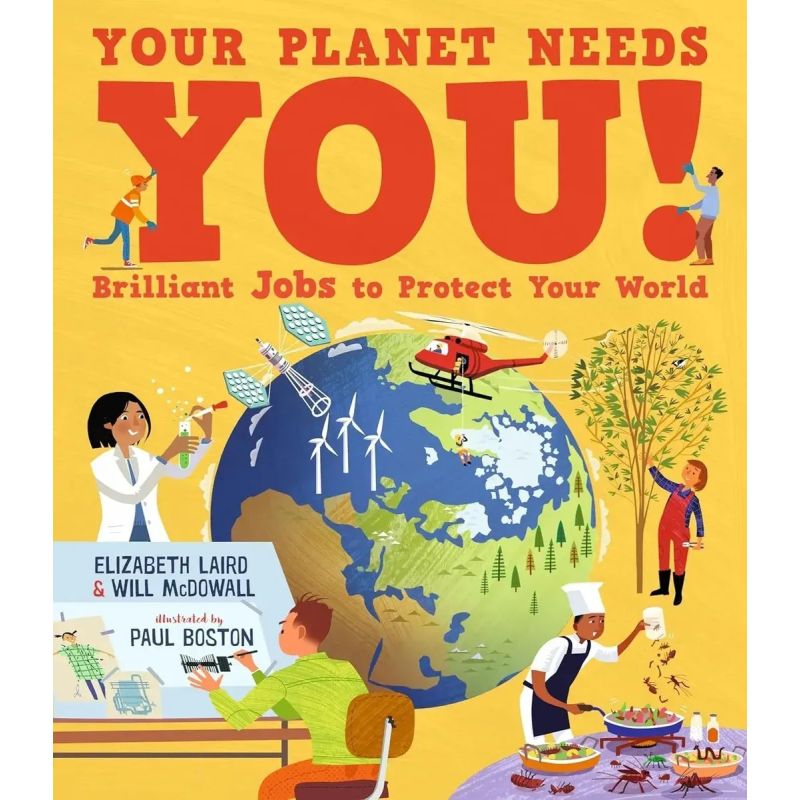 YOUR PLANET NEEDS YOU - BRILLIANT JOBS TO PROTECT YOUR WORLD - HB (Nuevo)