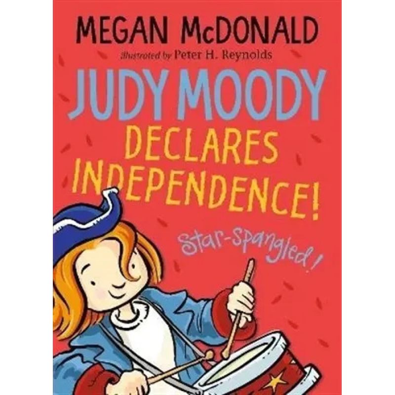 JUDY MOODY DECLARES INDEPENDENCE (Nuevo)