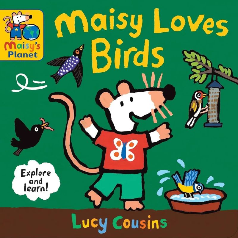 MAISY LOVES BIRDS: A MAISY’S PLANET BOOK - BOARD BOOK (Nuevo)