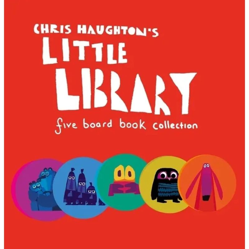 CHRIS HAUGHTON'S LITTLE LIBRARY - FIVE BOARD BOOK COLLECTION (Nuevo)